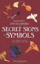 Element Encyclopedia of Secret Signs and Symbols: The Ultimate A-Z Guide from Alchemy to the Zodiac - Adele Nozedar