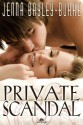 Private Scandal - Jenna Bayley-Burke