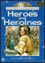 Heroes and Heroines(oop) - Robert Ingpen, Molly Perham