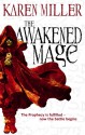 The Awakened Mage - Karen Miller