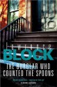 The Burglar Who Counted The Spoons (Bernie Rhodenbarr) - Lawrence Block