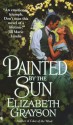 Painted by the Sun - Elizabeth Grayson