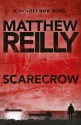 Scarecrow - Matthew Reilly