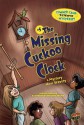 The Missing Cuckoo Clock: A Mystery About Gravity (Summer Camp Science Mysteries) - Lynda Beauregard, Der-shing Helmer