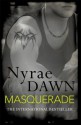 Masquerade - Nyrae Dawn