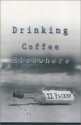 Drinking Coffee Elsewhere - Z.Z. Packer