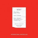 Debt: The First 5,000 Years - David Graeber, Grover Gardner