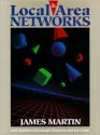 Local Area Networks - James J. Martin, Kathleen Kavanagh Chapman