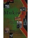 Mukiwa: A White Boy In Africa - Peter Godwin