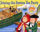 Joining the Boston Tea Party - Diane Stanley, Holly Berry