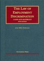 Cases And Materials On The Law Of Employment Discrimination - Joel William Friedman