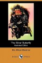 The Silver Butterfly (Illustrated Edition) (Dodo Press) - Nancy Mann Waddel Woodrow, Howard Chandler Christy