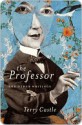 The Professor and Other Writings - Terry Castle