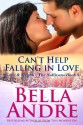 Can't Help Falling In Love - Bella Andre