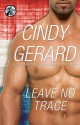 Leave No Trace - Cindy Gerard