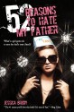 52 Reasons to Hate My Father - Jessica Brody