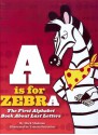 A is for Zebra - Mark Shulman, Tamara Petrosino