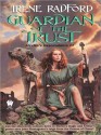 Guardian of the Trust - Irene Radford