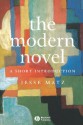 The Modern Novel: A Short Introduction - Jesse Matz