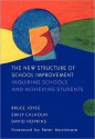 New Structure of School Improvement - Bruce R. Joyce, Emily Calhoun, David Hopkins