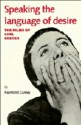 Speaking The Language Of Desire: The Films Of Carl Dreyer - Ray Carney