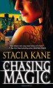 Chasing Magic - Stacia Kane