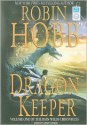 Dragon Keeper - Robin Hobb, Anne Flosnik