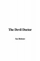 The Devil Doctor - Sax Rohmer