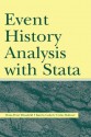 Event History Analysis With Stata - Hans-Peter Blossfeld, Katrin Golsch, Gotz Rohwer