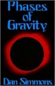 Phases of Gravity - Dan Simmons