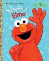 My Name Is Elmo (Sesame Street) - Constance Allen, Maggie Swanson