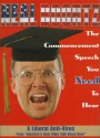 The Commencement Speech You Need To Hear - Neal Boortz