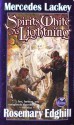 Spirits White as Lightning - Mercedes Lackey, Rosemary Edghill