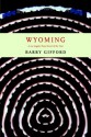 Wyoming - Barry Gifford