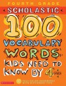 100 Vocabulary Words Kids Need to Know by 4th Grade - Kama Einhorn, Gail Herman