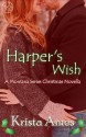 Harper's Wish (Montana Series) - Krista Ames