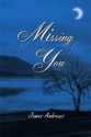 Missing You - James Andrews