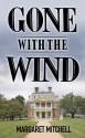 Gone with the Wind (Deluxe Edition with Exclusive Bonus Features) - Margaret Mitchell, Mapleleaf Books