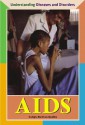 AIDS (Understanding Diseases and Disorders) - Sudipta Bardhan-Quallen