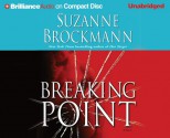 Breaking Point (Troubleshooters, Book 9) - Suzanne Brockmann, Patrick G. Lawlor, Melanie Ewbank