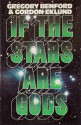 If the Stars Are Gods - Gregory Benford