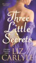 Three Little Secrets - Liz Carlyle