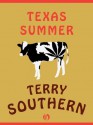 Texas Summer - Terry Southern