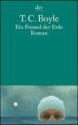 Ein Freund der Erde - Werner Richter, Tom Boyle