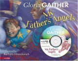 My Father's Angels - Gloria Gaither