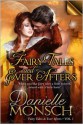 Fairy Tales and Ever Afters, Volume One - Danielle Monsch