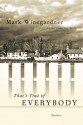 That's True of Everybody - Mark Winegardner