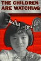 The Children Are Watching: How the Media Teach About Diversity (Multicultural Education Series) - Carlos E. Cortes