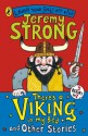 There's a Viking in My Bed and Other Stories (PUFFIN FICTION) - Jeremy Strong, John Levers