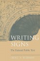 Writing Signs: The Fatimid Public Text - Irene A. Bierman